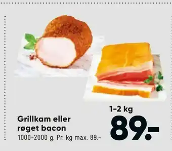 Bilka Grillkam eller røget bacon tilbud