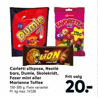 Carletti slikpose, Nestlé bars, Dumle, Skolekridt, Fazer mint eller Marianne Toffee