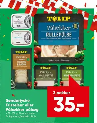 Bilka Sønderjyske Fristelser eller Pålækker pålæg tilbud