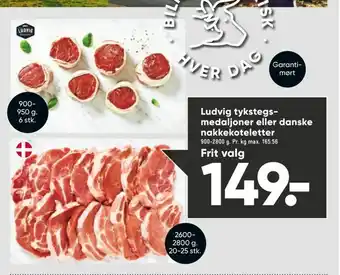 Bilka Ludvig tykstegs medaljoner eller danske nakkekoteletter tilbud