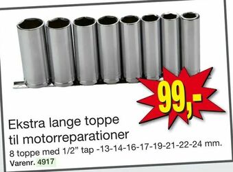 Ekstra lange toppe til motorreparationer