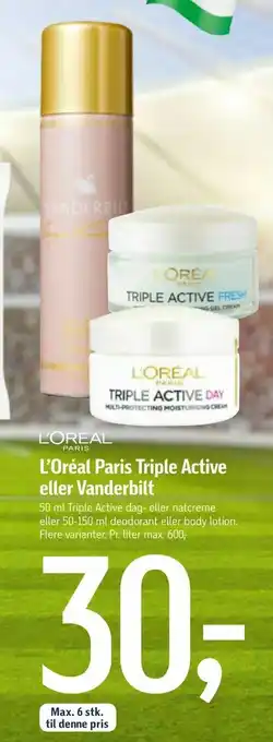 Føtex L'Oréal Paris Triple Active eller Vanderbilt tilbud