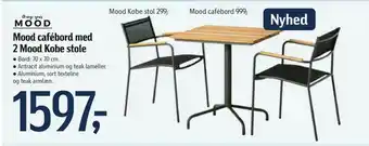 Føtex Mood cafébord med 2 Mood Kobe stole tilbud