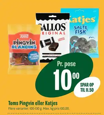 Min Købmand Toms Pingvin eller Katjes tilbud