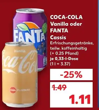Coca-Cola Vanila Oder Fanta Cassis