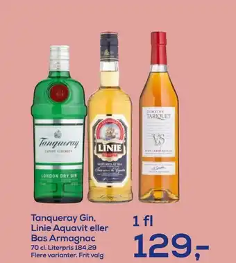 Tanqueray Gin, Linie Aquavit eller Bas Armagnac