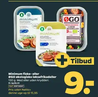 Netto Minimum fiske- eller ØGO økologiske laksefrikadeller tilbud