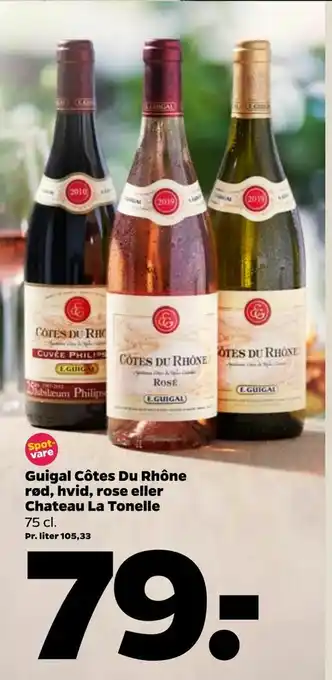Netto Guigal Côtes Du Rhône rød, hvid, rose eller Chateau La Tonelle tilbud