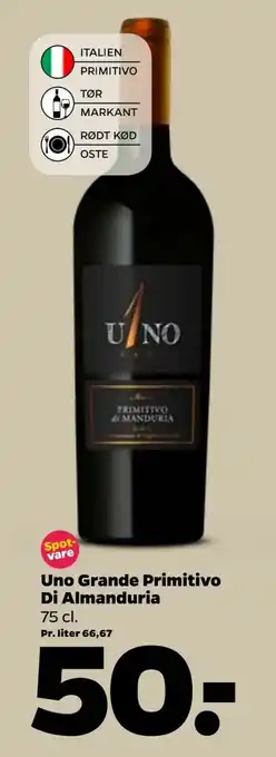 Netto Uno Grande Primitivo Di Almanduria tilbud