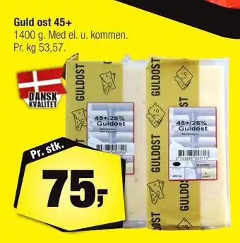 Calle Guld ost 45+ tilbud