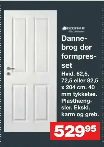 Bauhaus Danne brog dør formpres set tilbud