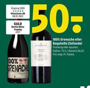 100% Grenache eller Bagatella Zinfandel