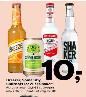 Breezer, Somersby, Smirnoff Ice eller Shaker