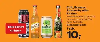 Dagli'Brugsen Cult, Breezer, Somersby eller Shaker tilbud