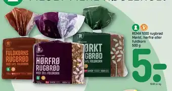 REMA 1000 Rugbrød mørkt, hørfrø el. fuldkorn tilbud