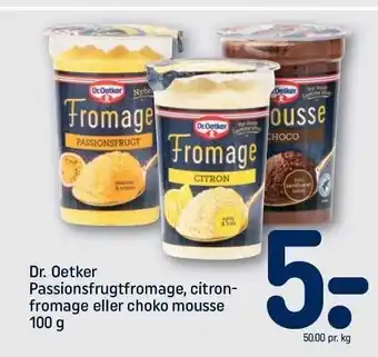 REMA 1000 Dr. Oetker Passionsfrugtfromge, citronfromage el. choko mousse tilbud