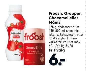 Bilka Froosh, Gropper, Chocomel eller Måms tilbud