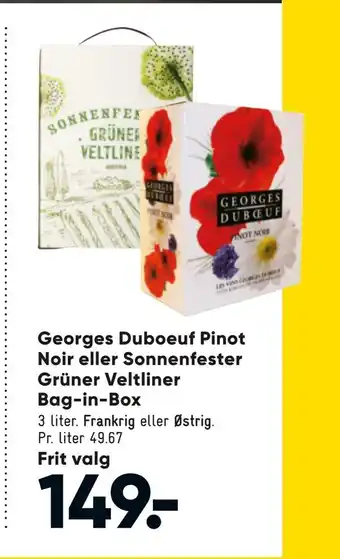 Bilka Georges Duboeuf Pinot Noir eller Sonnenfester Grüner Veltliner Bag-in-Box tilbud