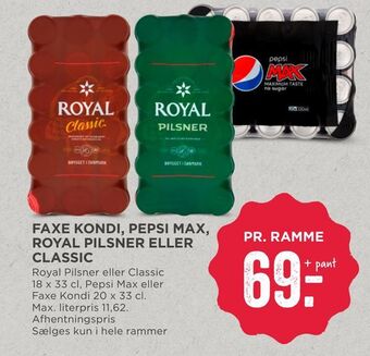 MENY Faxe kondi, pepsi max, royal pilsner eller classic tilbud