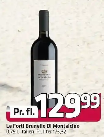 Fleggaard Le Fortl brunello DI Montalcino tilbud