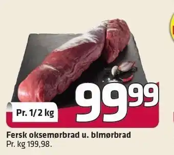 Fleggaard Fersk oksemørbrad pr. ½ kg tilbud