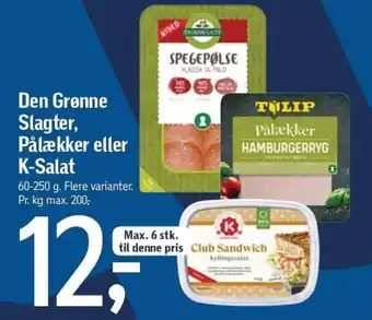 Føtex Den Grønne Slagter, Pålækker eller K-Salat tilbud