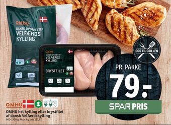 SPAR OMHU hel kylling eller brystfilet af dansk Velfærdskylling tilbud