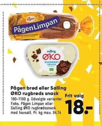 Bilka Pågen brød eller salling ØKO rugbrød snack tilbud