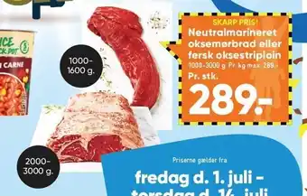 Bilka Neutralmarineret oksemøbrad el. fersk oksestriploin tilbud