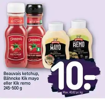 REMA 1000 Beauvais ketchup, Bähncke kik mayo el. kik remo tilbud