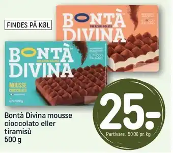 REMA 1000 Bontà Divina mousse cioccolata el. tiramisù tilbud