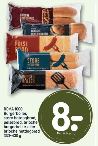 REMA 1000 Burgerboller, store hotdogbrød, pølsebrød, brioche burgerboller el. brioche hotdogbrød tilbud