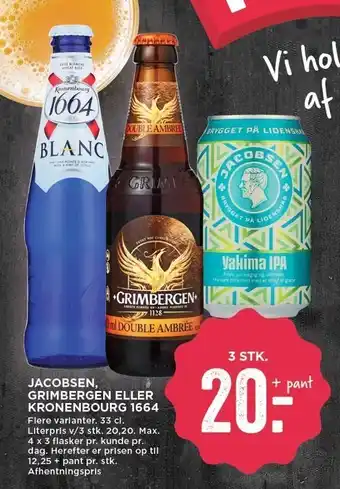 MENY Jacobsen, Grimbergen el. Kronenbourg tilbud