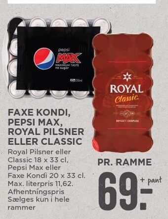 MENY Faxe kondi, Pepsi max, royal pilsner eller classic tilbud
