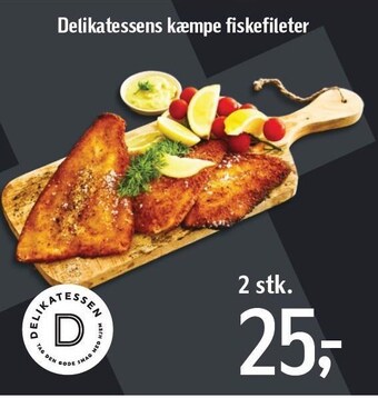Føtex Delikatessens kæmpe fiskefileter tilbud