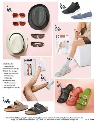 Solbriller, sommerhat, elastiksko, shorts el. strømpebukser el. Birkenstock el. Sketchers sandaler
