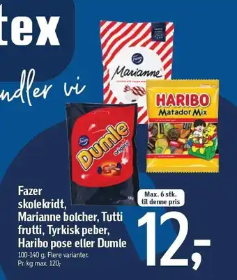 Føtex Fazer skolekridt, Marianne bolcher, Tutti frutti, Tyrkisk peber, Haribo pose el. Dumle tilbud