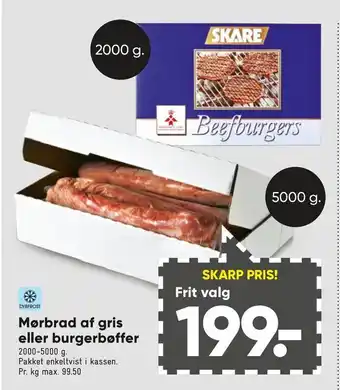 Bilka Mørbrad af gris eller burgerbøffer tilbud
