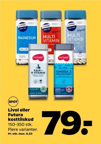Netto Livol eller Futura kosttilskud tilbud