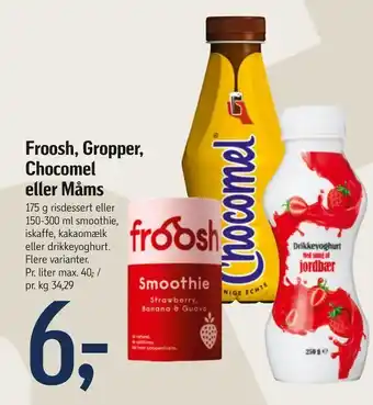 Føtex Froosh, Gropper, Chocomel eller Måms tilbud