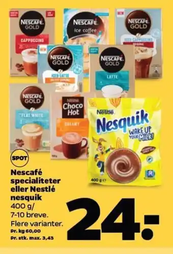 Netto Nescafé Specialiteter eller Nestlé Nesquik tilbud