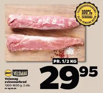 Netto Velsmag svinemørbrad pr. ½ kg tilbud
