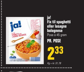 Otto Duborg ja! Fix til spaghetti eller lasagne bolognese tilbud