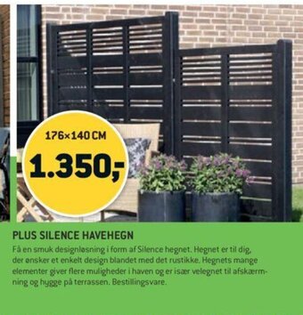 XL-BYG Plus Silence Havehegn tilbud