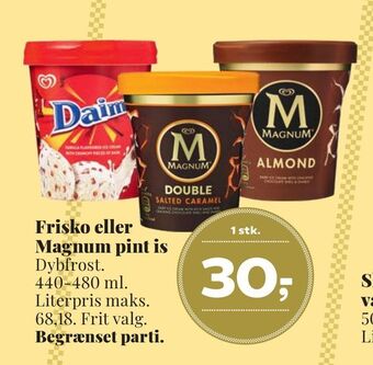 Dagli'Brugsen Frisko eller Magnum pint is tilbud