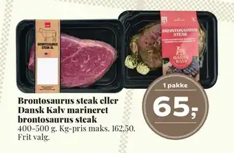 Dagli'Brugsen Brontosaurus steak eller Dansk Kalv marineret brontosaurus steak tilbud