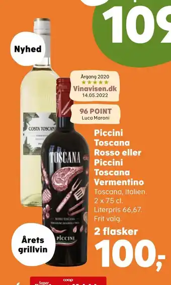 Piccini Toscana Rosso eller Piccini Toscana Vermentino