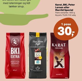 SuperBrugsen Karat, BKI, Peter Larsen eller Merrild Special tilbud