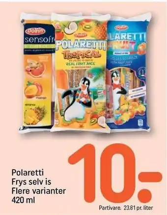 Polaretti frys selv is