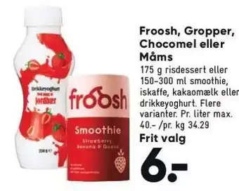 Bilka Froosh, Gropper, Chocomel el. Måms tilbud